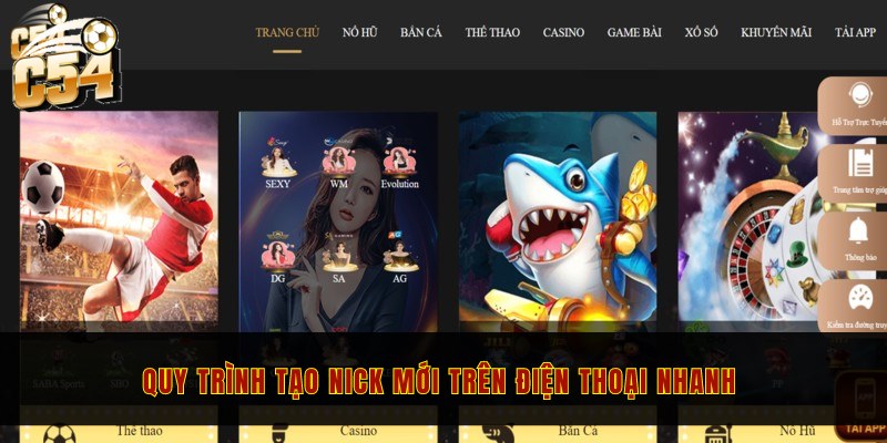 Hướng dẫn đăng ký C54 trong 3 phút trên laptop và điện thoại 3 Quy trình tạo nick mới trên điện thoại nhanh
